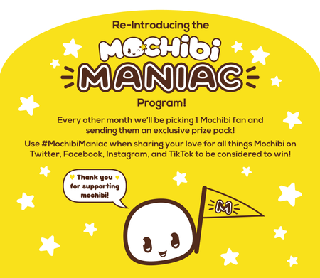 The Mochibi Maniac Fan Appreciation Program is Back!